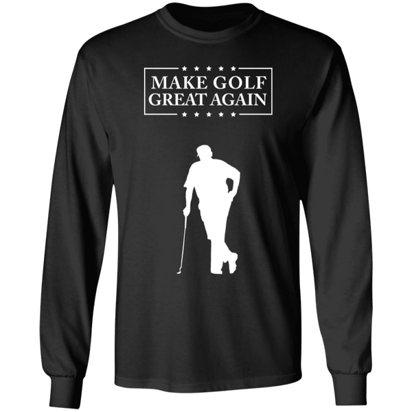 Make Golf Great Again Fun Trump G240 Gildan LS Ultra Cotton Long Sleeve T-Shirt