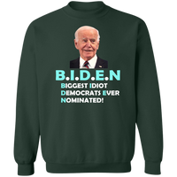 Hilarious Biden 'Biggest Idiot' Pullover Sweatshirt [SE]