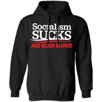 Socialism Sucks and Biden Blows Funny Pullover Hoodie