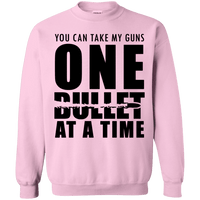 One Bullet At A Time Gun Rights Sweatshirt