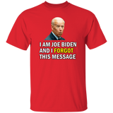 Forgetful Joe Biden Funny T-Shirt [SE]