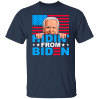 Funny Hidin' from Biden T-Shirt [SE]