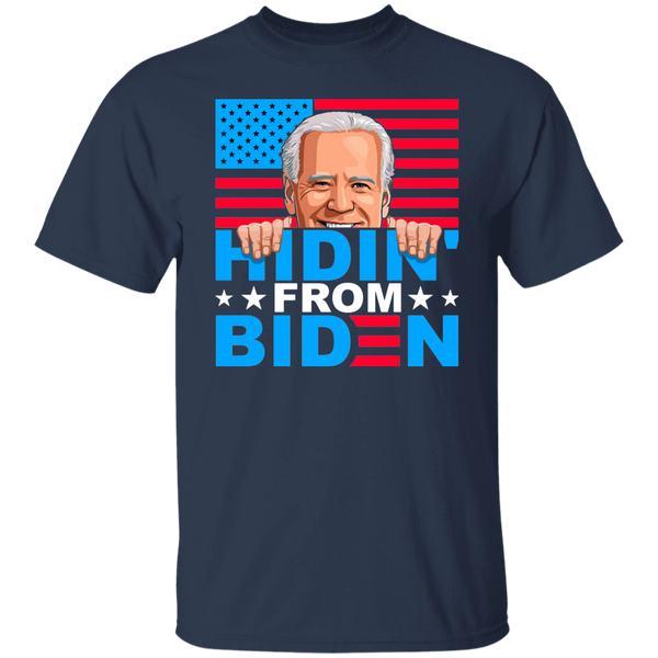 Funny Hidin' from Biden T-Shirt [SE]