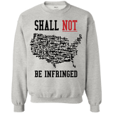 Shall Not Be infringed Alternate Sweatshirt