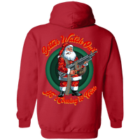 Better Watch Out! (Christmas/Gun Rights) Hoodie