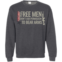 Free Men Don't Ask to Bear Arms Sweatshirt 8 oz.