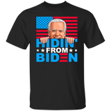 Funny Hidin' from Biden T-Shirt