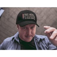 Free Men Don't Ask Permission To Bear Arms Hat