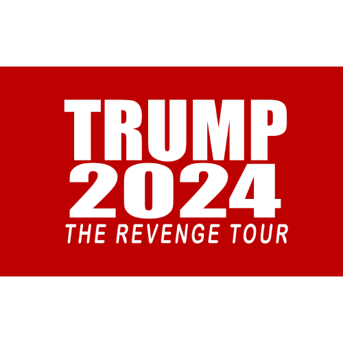 Trump 2024 "The Revenge Tour" Red Flag