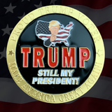 Trump "Still My President" Gold-Plated Coin