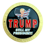 Trump "Still My President" Gold-Plated Coin