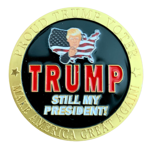 Trump "Still My President" Gold-Plated Coin